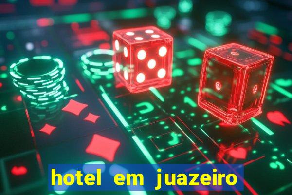 hotel em juazeiro da bahia